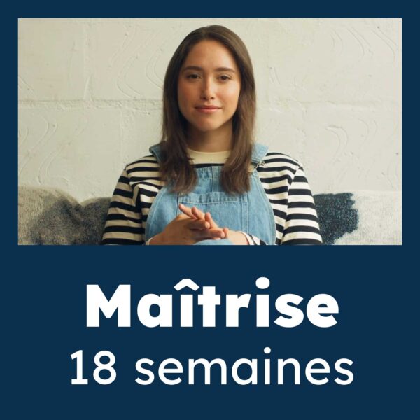 Forfait Maîtrise - 18 semaines